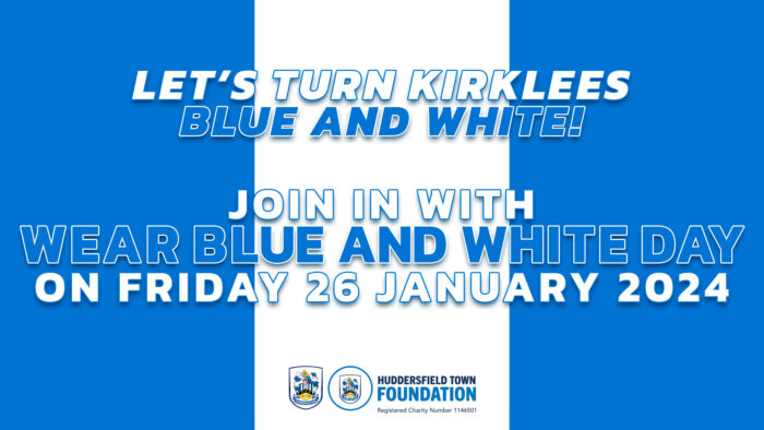 HELP US TURN KIRKLEES BLUE AND WHITE THIS JANUARY ON WEAR BLUE AND ...